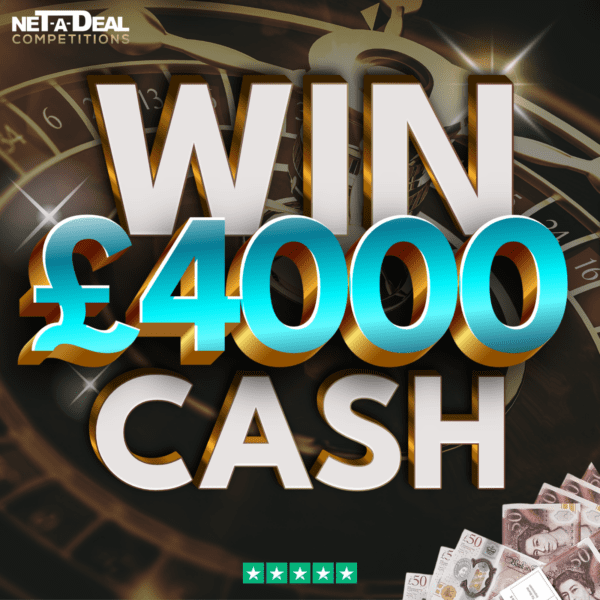 Win £4000 cash in our UK & ROI competition